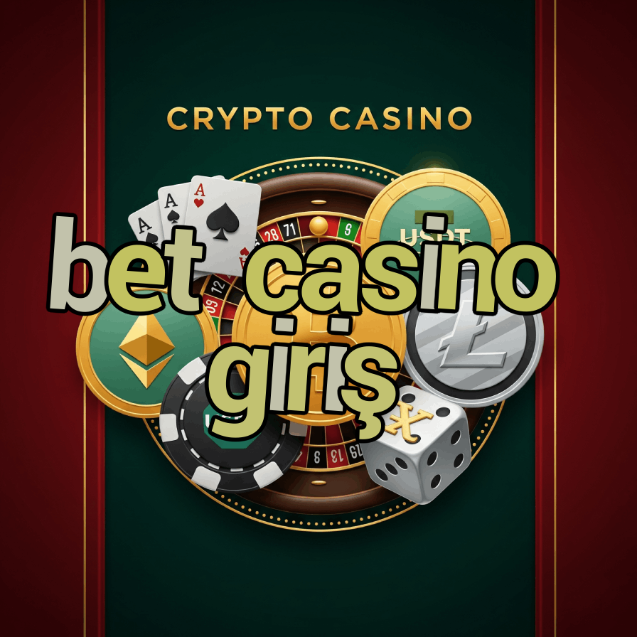 Bet Casino Giriş - Turkish Casino Login Portal